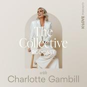 Podcast The Collective Podcast with Charlotte Gambill