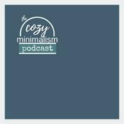 Podcast The Cozy Minimalism Podcast