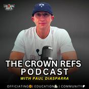 Podcast The Crown Refs Podcast
