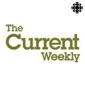 Podcast The Current Weekly