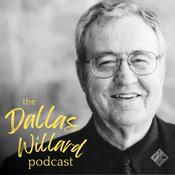 Podcast The Dallas Willard Podcast