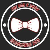 Podcast The Dan K Show Presents
