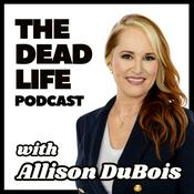 Podcast The Dead Life with Allison DuBois