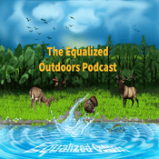 Podcast The Equalized Outdoors Podcast