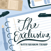 Podcast The Exclusive With Sharon Tharp