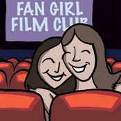 Podcast The Fan Girl Film Club
