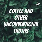 Podcast Coffee and Other Unconventional Truths