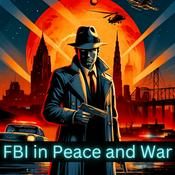 Podcast The FBI in Peace and War Collection
