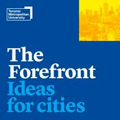 Podcast The Forefront: Ideas for cities