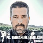 Podcast The Fr. Emmanuel Lemelson Podcast
