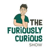 Podcast The Furiously Curious Show