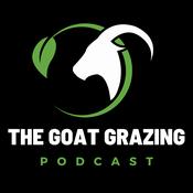 Podcast The Goat Grazing Podcast