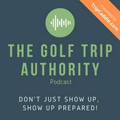 Podcast The Golf Trip Authority