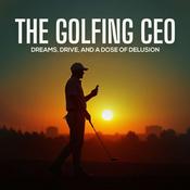 Podcast The Golfing CEO