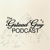 Podcast The Gstaad Guy Podcast