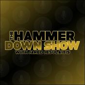 Podcast The Hammer Down Show