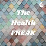 Podcast The Health FREAK