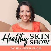 Podcast The Healthy Skin Show