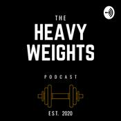 Podcast The Heavyweights Podcast