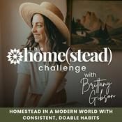 Podcast The Homestead Challenge Podcast | Suburban Homesteading, Gardening, Food From Scratch, Sustainable Living