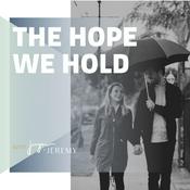 Podcast The Hope We Hold