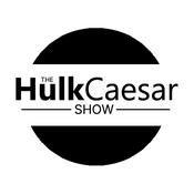 Podcast The Hulk Caesar Show