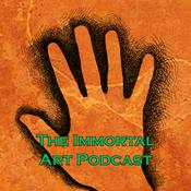 Podcast The Immortal Art Podcast