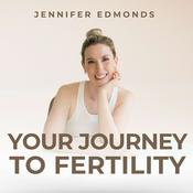 Podcast Your Journey to Fertility