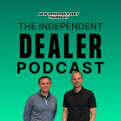 Podcast The Independent Dealer Podcast