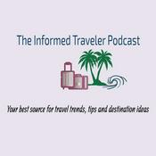 Podcast The Informed Traveler