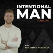 Podcast Intentional Man Podcast