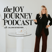 Podcast The Joy Journey Podcast with Jillian Schecher