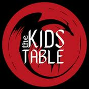 Podcast The Kids Table D&D | Dungeons & Dragons for the Whole Family