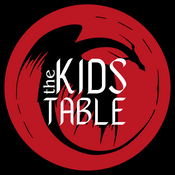 Podcast The Kids Table | Dungeons & Dragons for Kids and Families