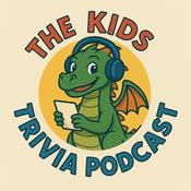 Podcast The Kids Trivia Podcast