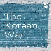 Podcast The Korean War