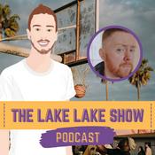 Podcast The Lake Lake Show