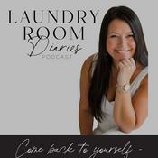 Podcast The Laundry Room Diaries A Midlife Reset Podcast for Women Ready to Come Back to Themselves
