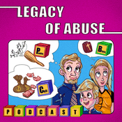 Podcast The Legacy of Abuse Podcast