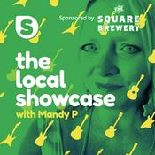 Podcast The Local Showcase with Mandy P