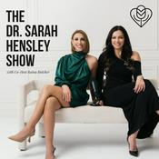 Podcast The Dr. Sarah Hensley Show
