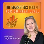 Podcast The Marketer's Toolkit for Go HighLevel
