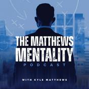 Podcast The Matthews Mentality Podcast