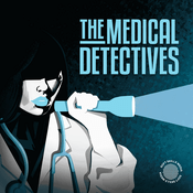 Podcast The Medical Detectives