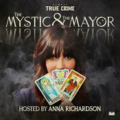 Podcast The Mystic and The Mayor