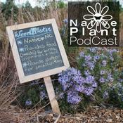 Podcast The Native Plant Podcast