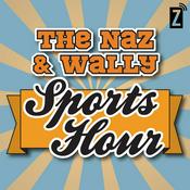 Podcast The Naz & Wally Sports Hour