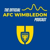 Podcast The Official AFC Wimbledon Podcast