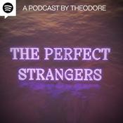 Podcast The Perfect Strangers