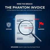 Podcast The Phantom Invoice: Protecting Your UK Small Business from Payment Scams.